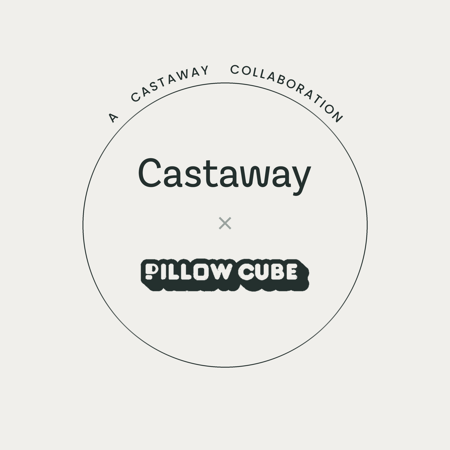 Castaway × Pillow Cube
